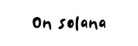 the word on solana is written on a white background