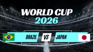 Kèo Brazil vs Nhật Bản – Nhận Định Vòng 1/32 World Cup 2026